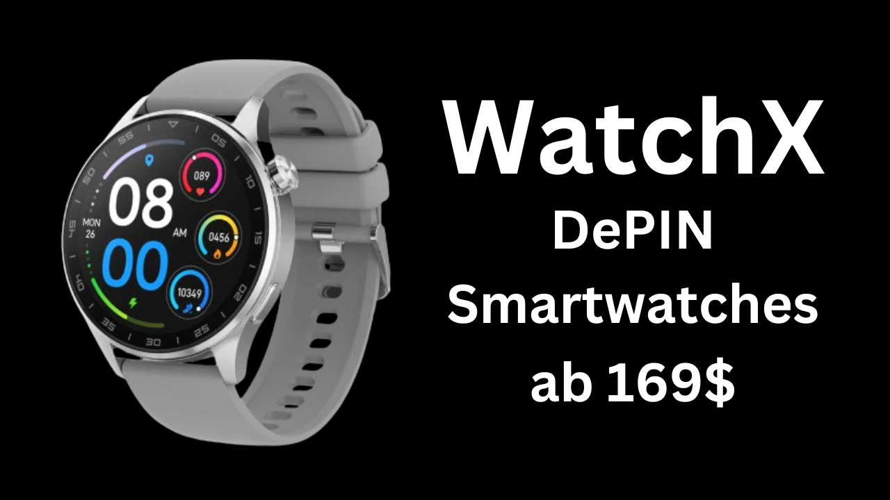 WatchX DePIN Smartwatches