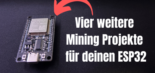 Vier weitere Mining Projekte für deinen ESP32