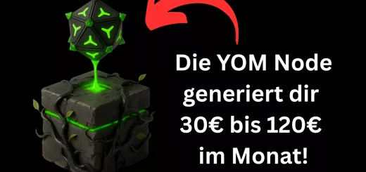 Die YOM Node generiert dir 30€ bis 120€ im Monat