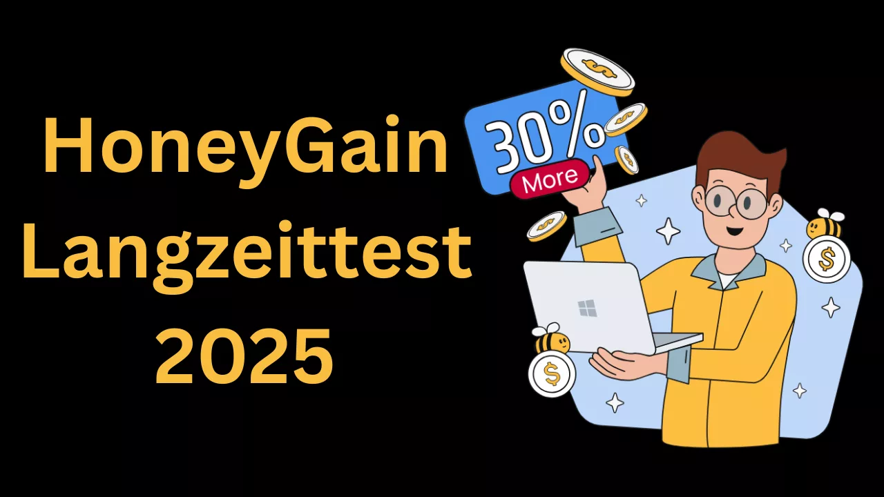 HoneyGain Langzeittest 2025