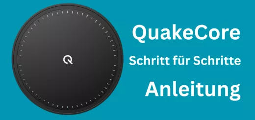 QuakeCore Schritt für Schritt Anleitung